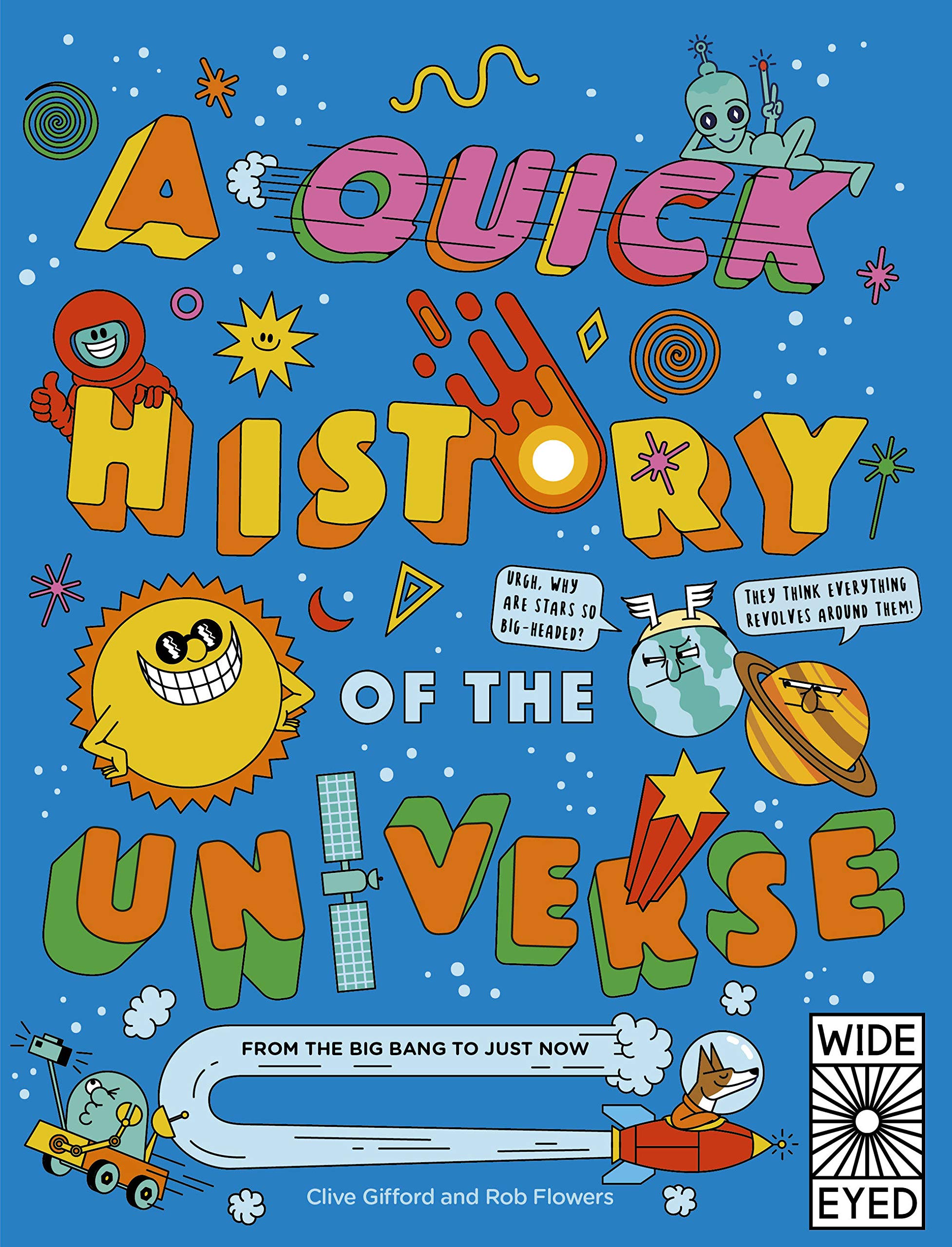 A Quick History of the Universe: From the Big Bang to Just Now