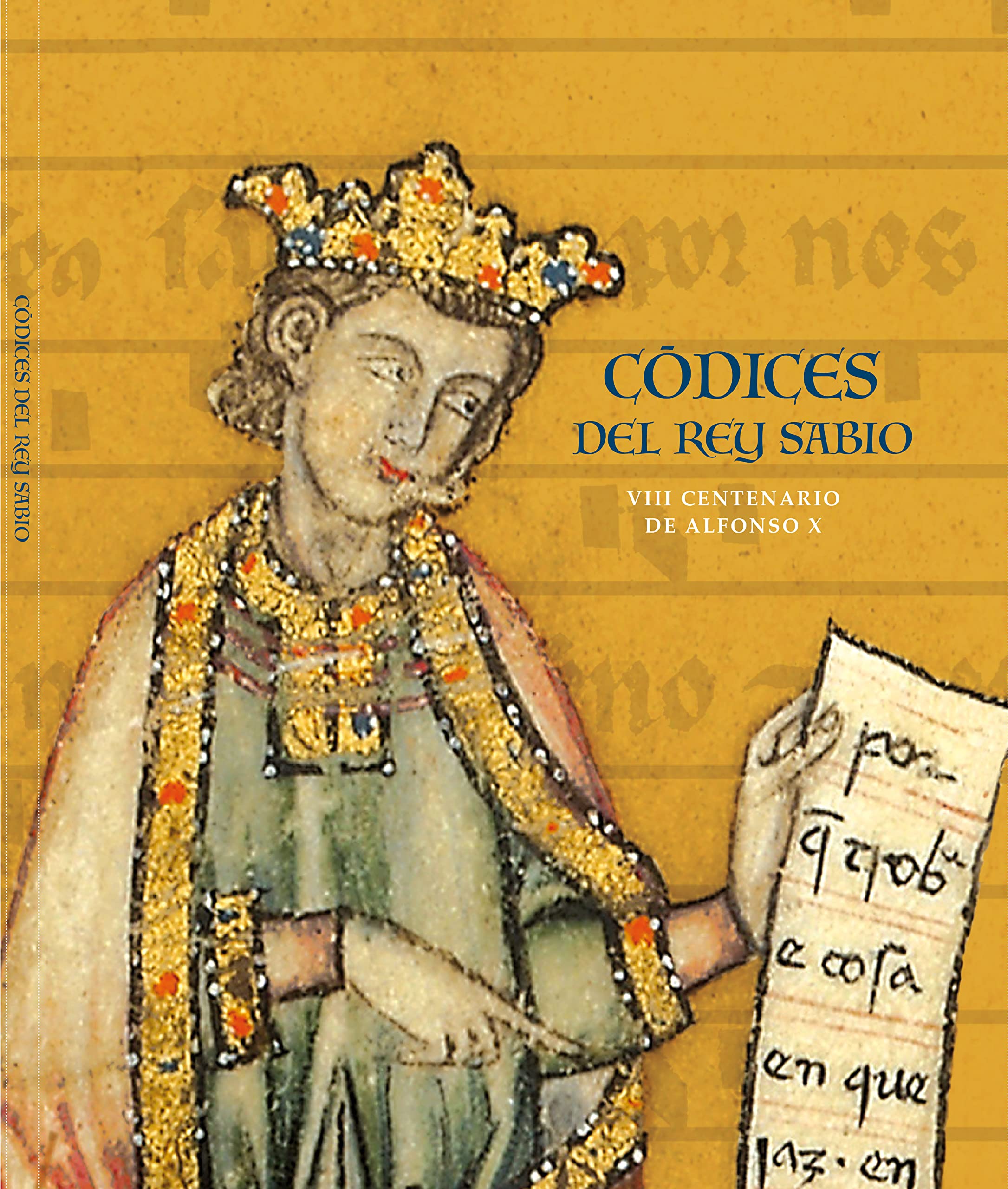 Códices del Rey Sabio. VIII centenario de Alfonso X