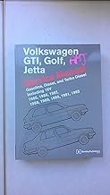 Volkswagen Gti, Golf, Jetta: Service Manual : Gasoline, Diesel and Turbo Diesel Including 16V 1985, 1986, 1987, 1988, 1989, 1990, 1991, 1992