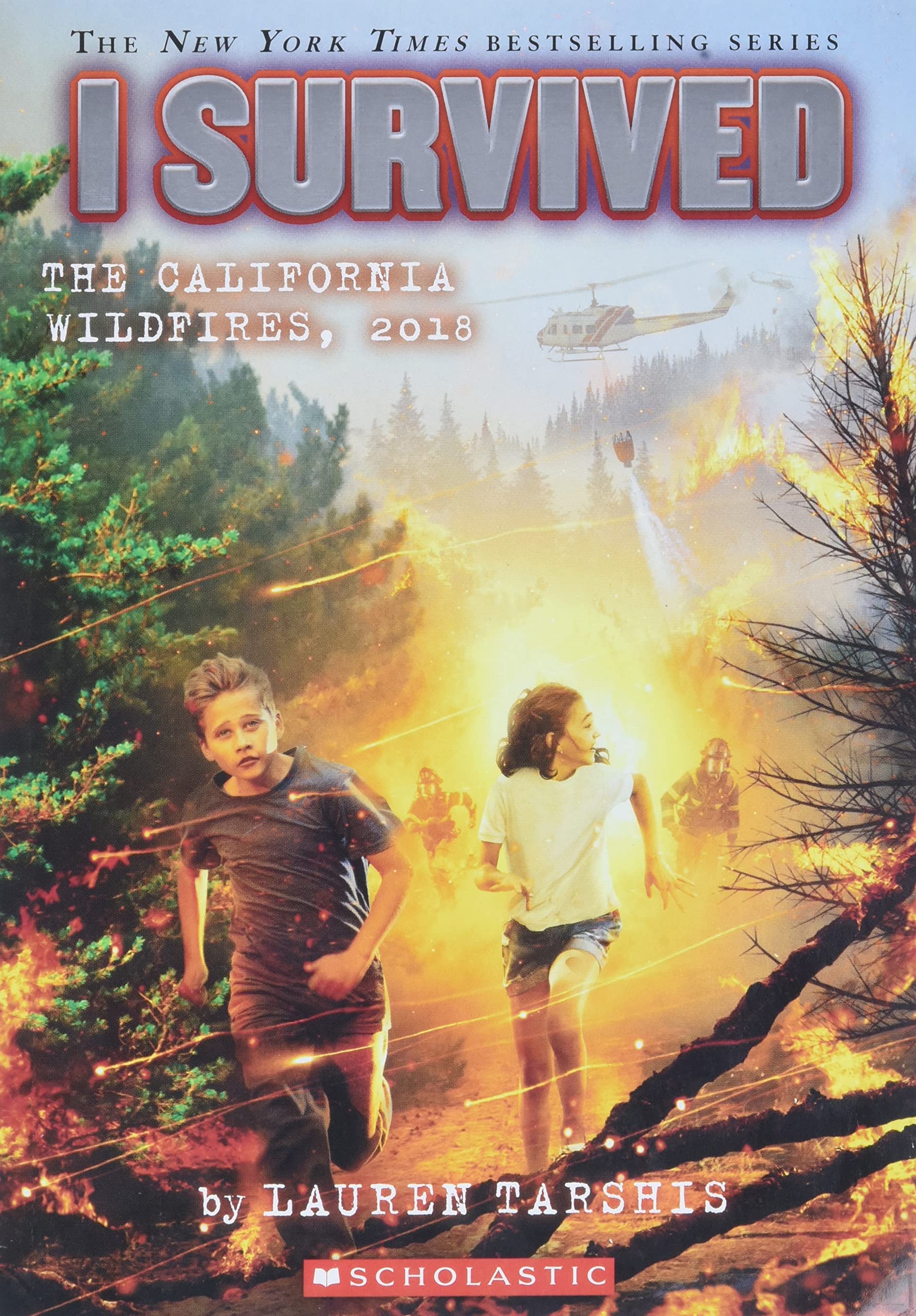 I Survived the California Wildfires, 2018 (I Survived #20) (20)