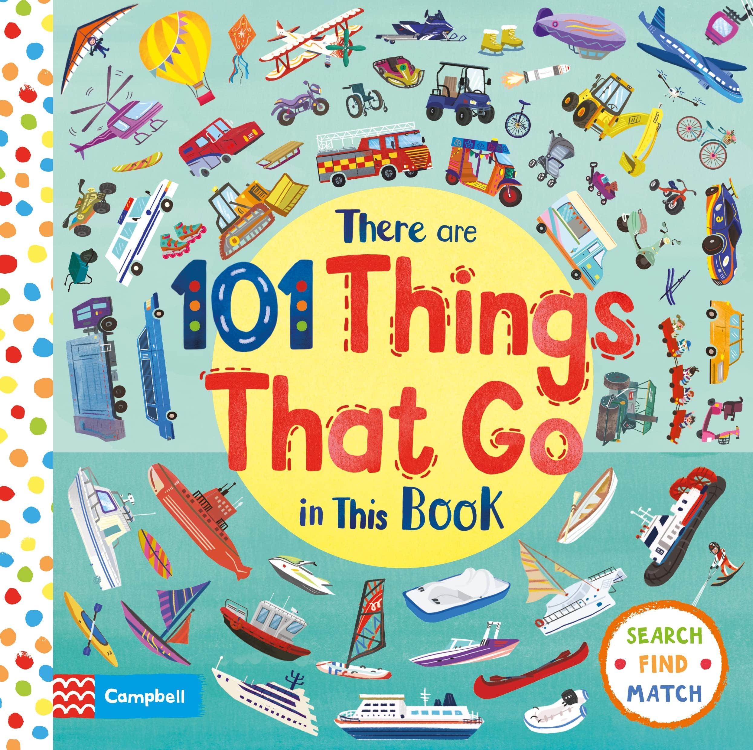 Campbell Books There Are 101 Things That Go In This