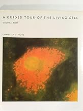 A Guided Tour Of The Living Cell - Volume Two (Scientific American Library Series)
