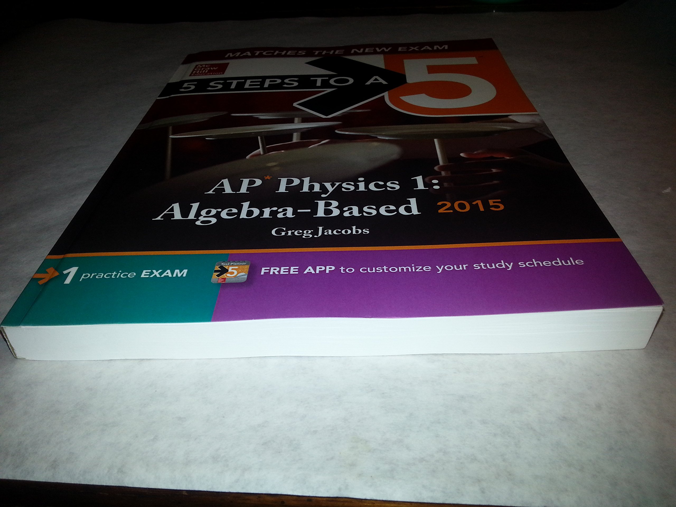 5 Steps to a 5 AP Physics 1 Algebra-based, 2015 Edition (5 Steps to a 5 on the Advanced Placement Examinations Series) - Image 3