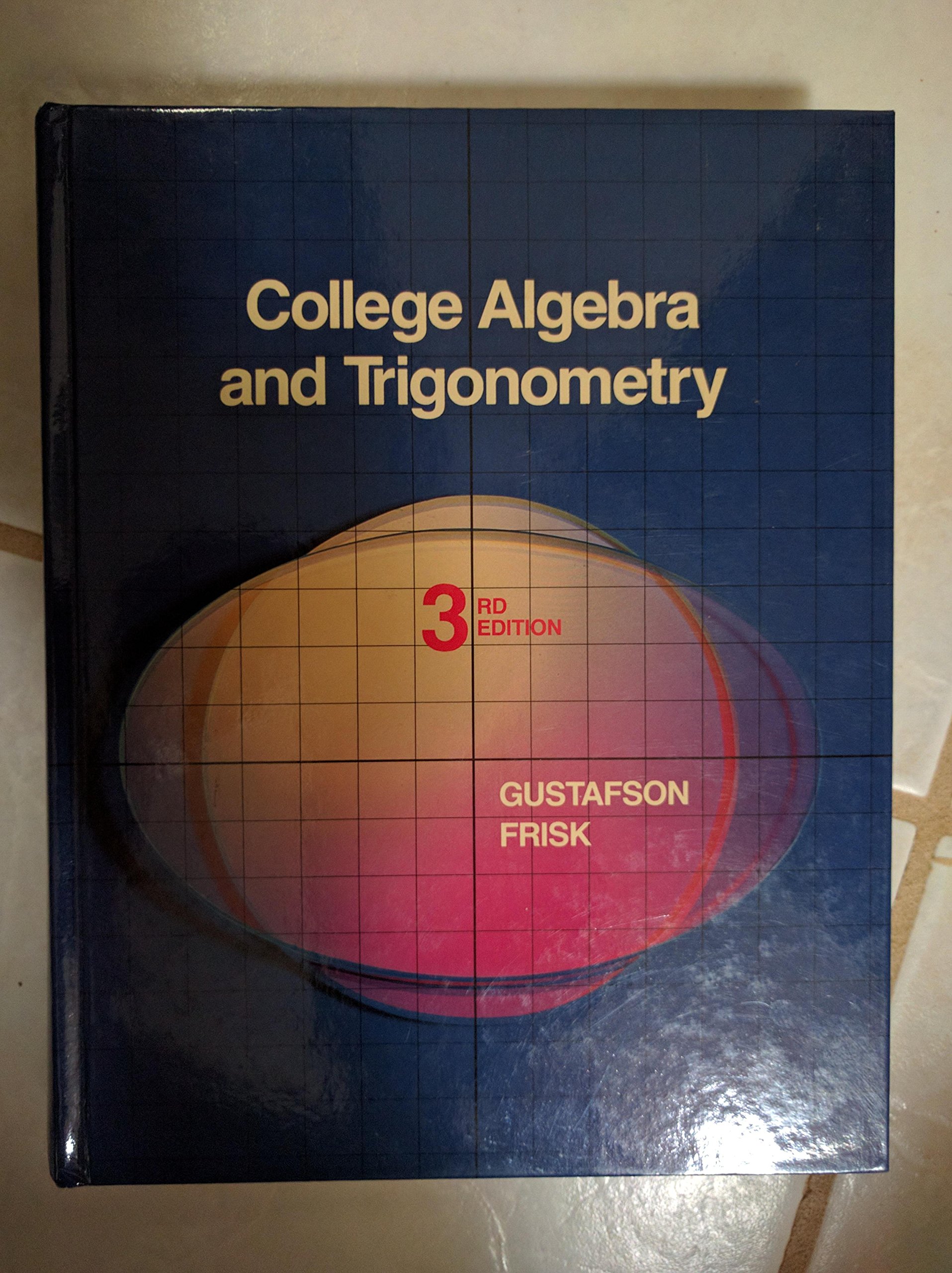 College Algebra and Trigonometry [Hardcover]