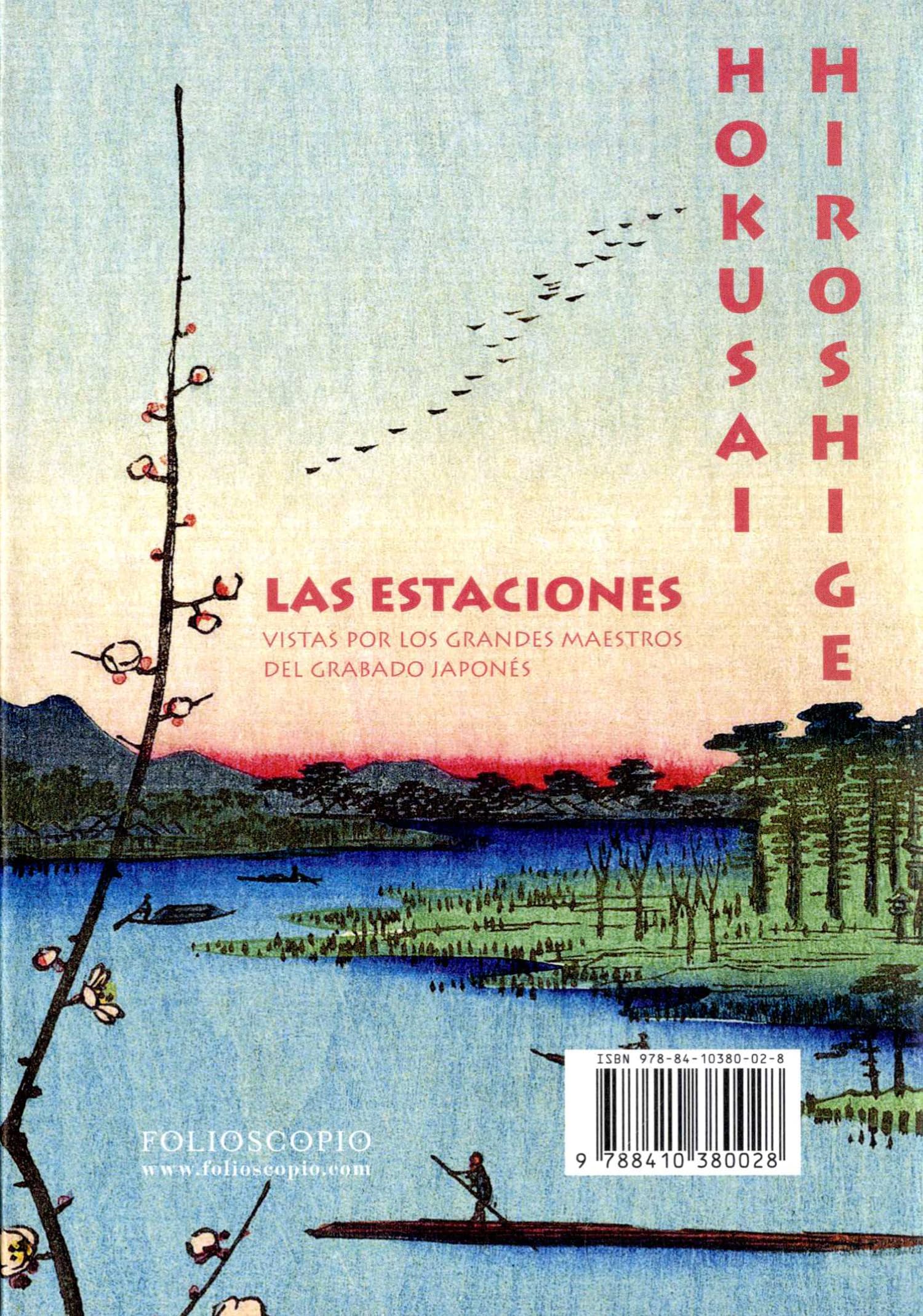 Hokusai. Hiroshige.: Las estaciones vistas por los grandes maestros del grabado japonés (Arte y diseño)