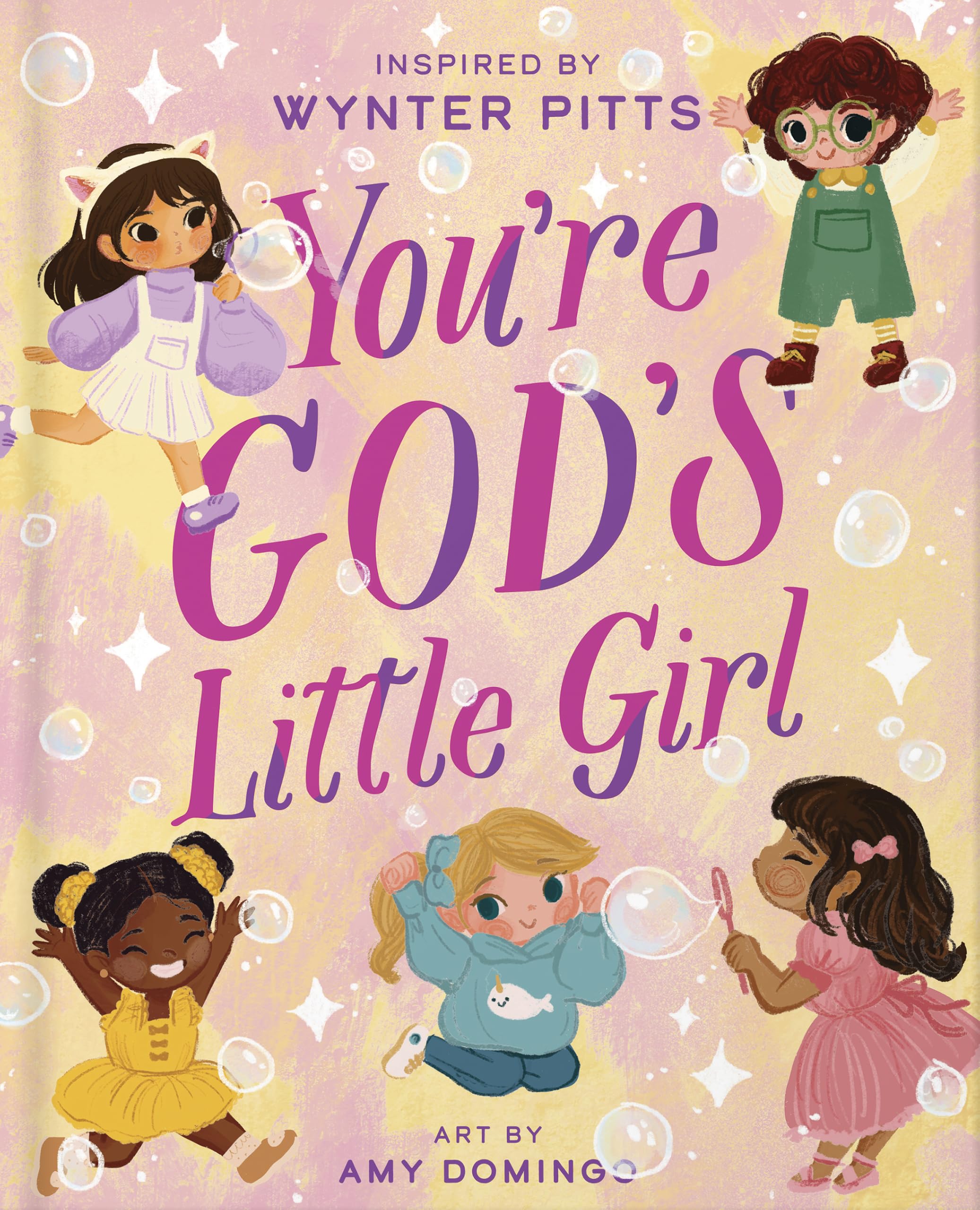 You're God's Little Girl (For Girls Like You Collection)