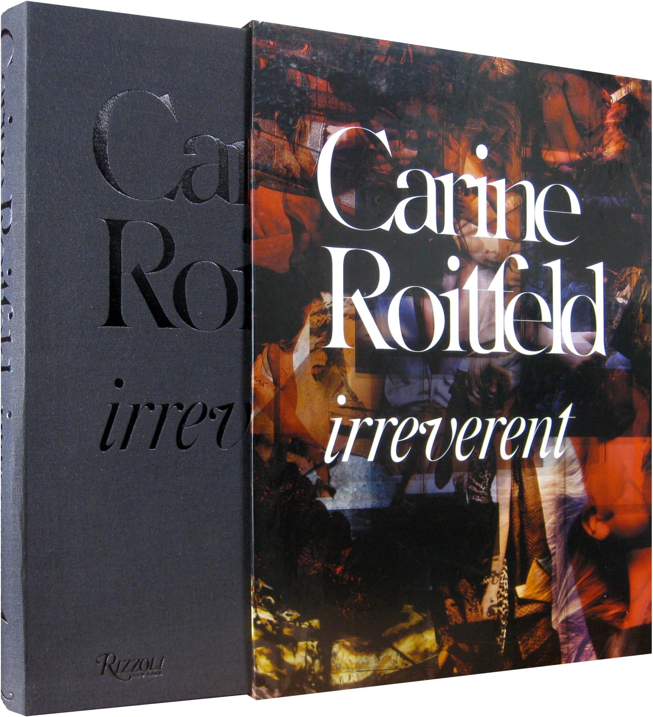 Carine Roitfeld: Irreverent