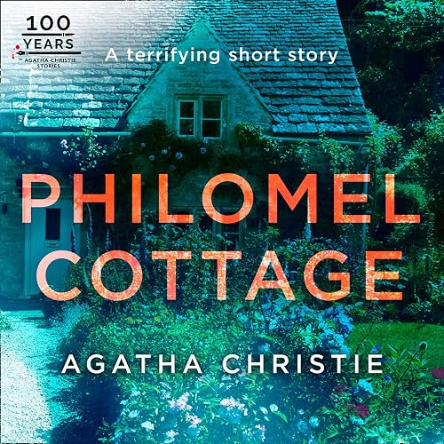 Philomel Cottage: An Agatha Christie Short Story