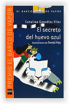 El secreto del huevo azul: ...