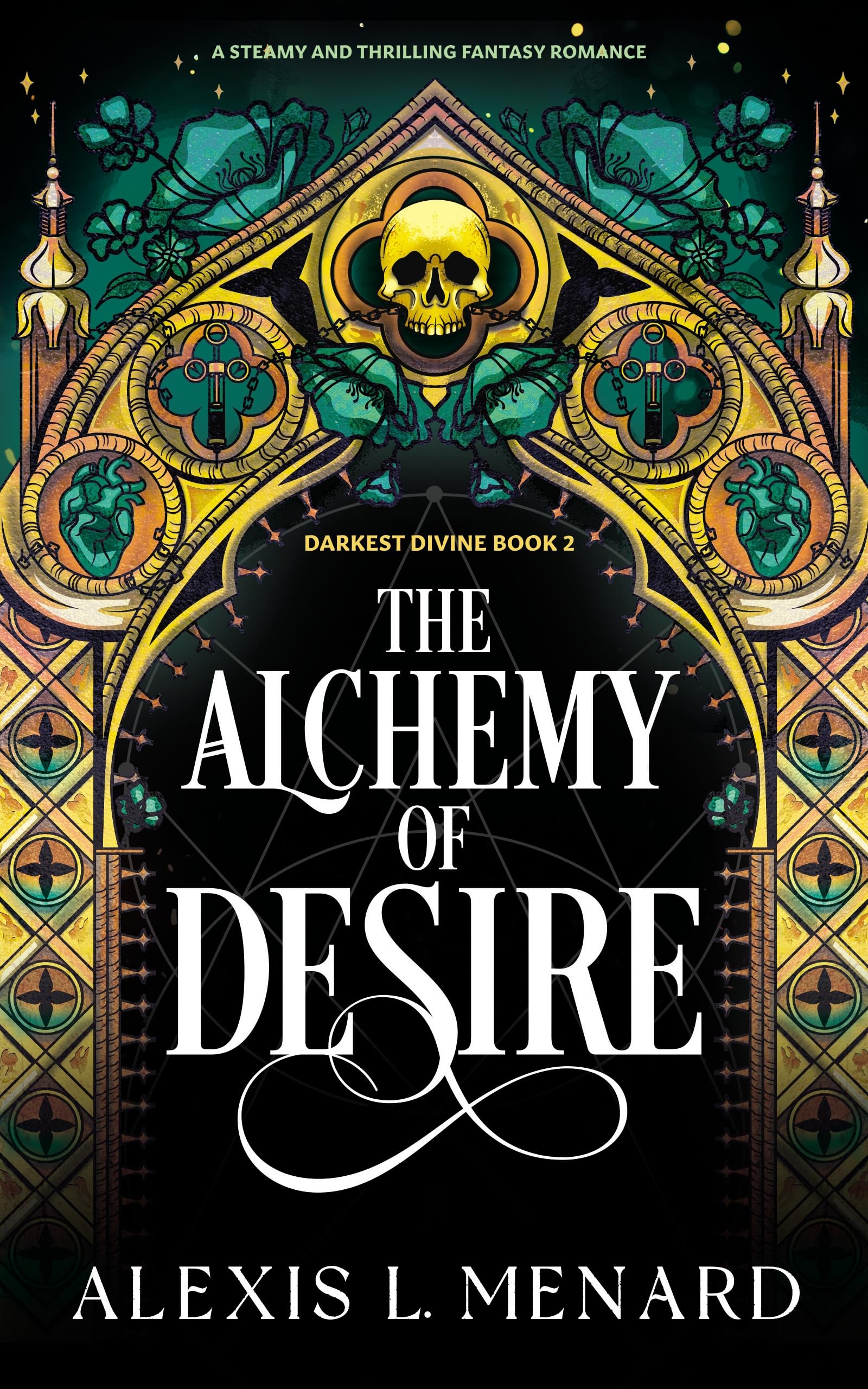 The Alchemy of Desire: A steamy and thrilling fantasy romance