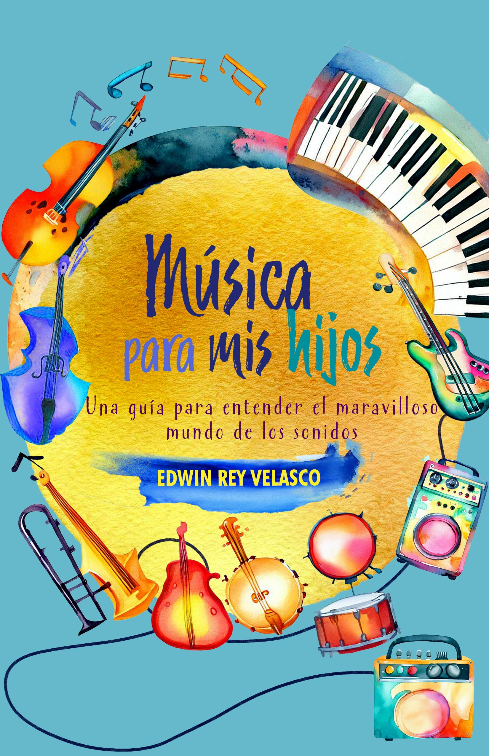 Música para mis hijos livre guide musical éveil enfant initiation espagnol