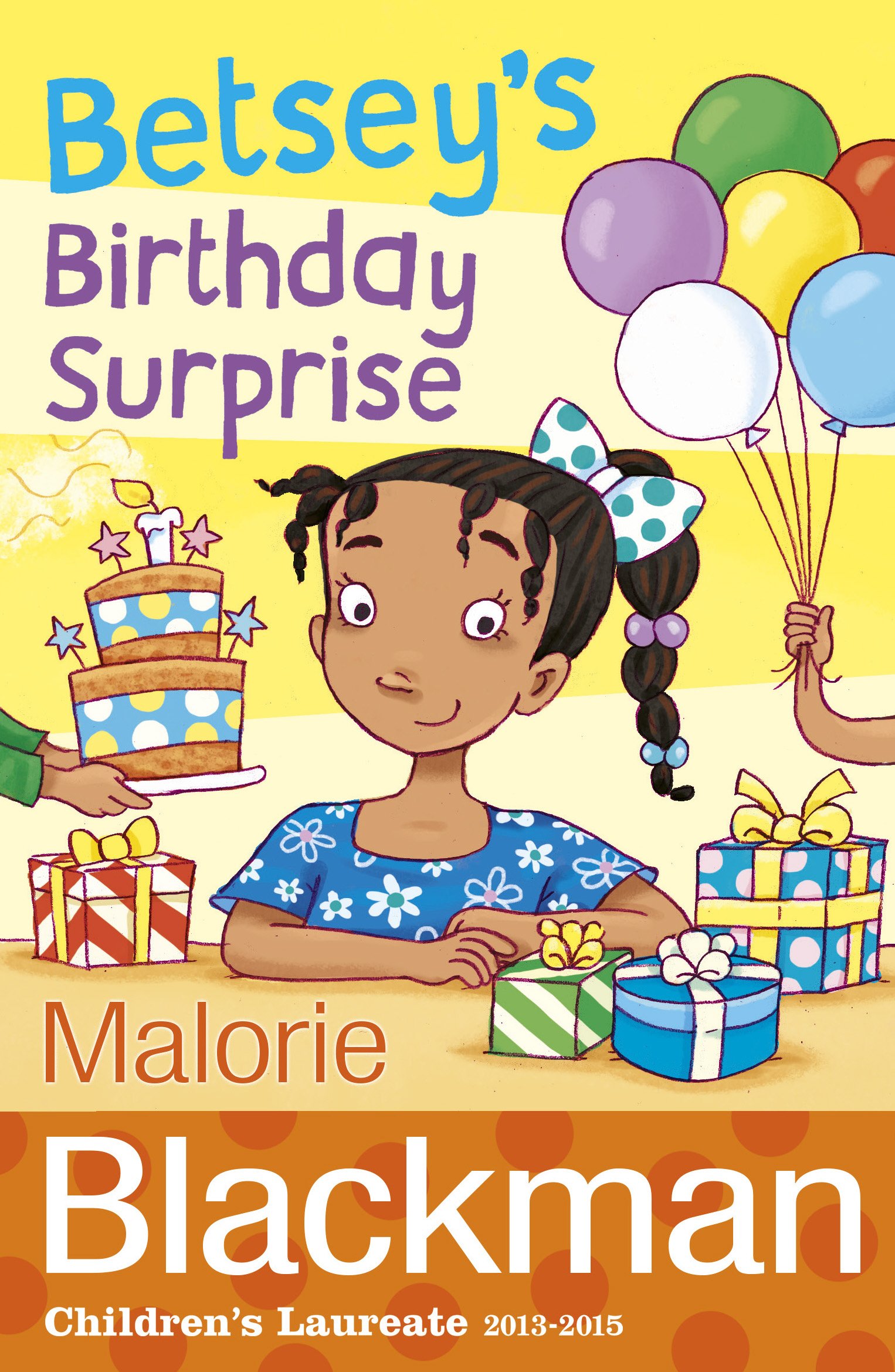 Betsey's Birthday Surprise: From the award-winning author of Noughts & Crosses: 1 (The Betsey Biggalow Adventures, 1)
