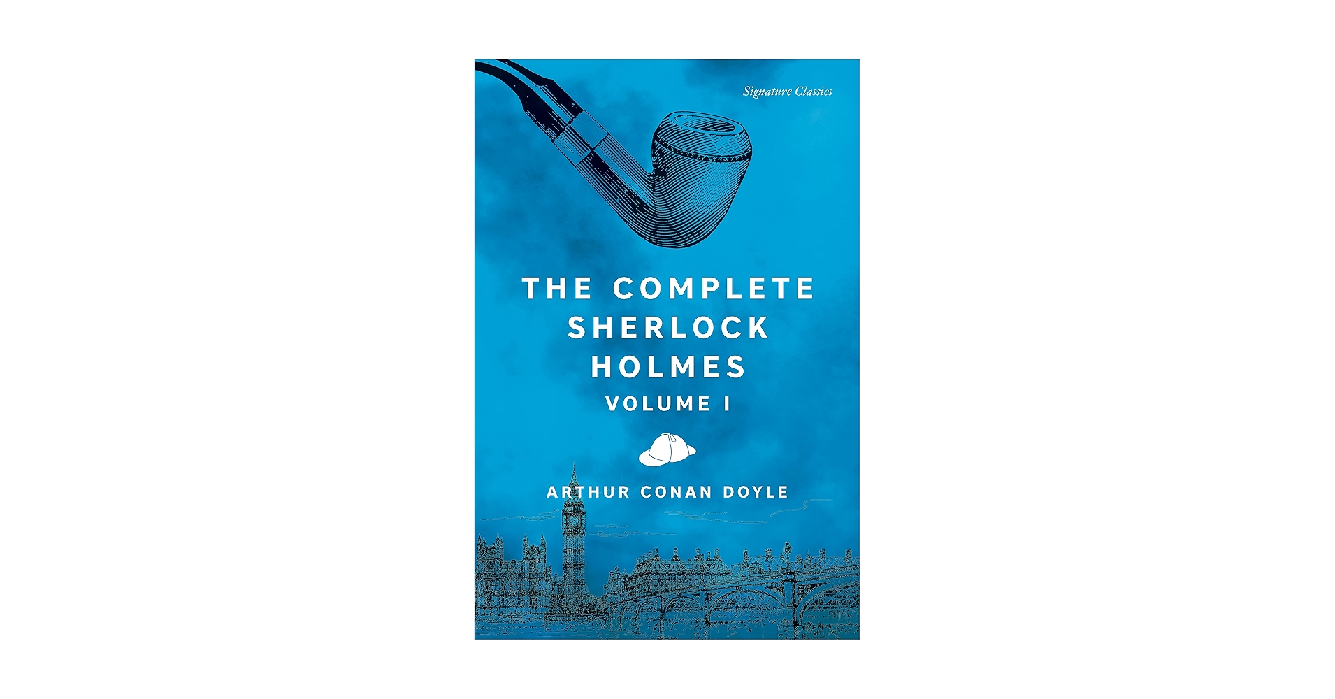 SHERLOCK HOLMES 完全版 The Complete Sherlock Holmes, Volume I (Signature Editions