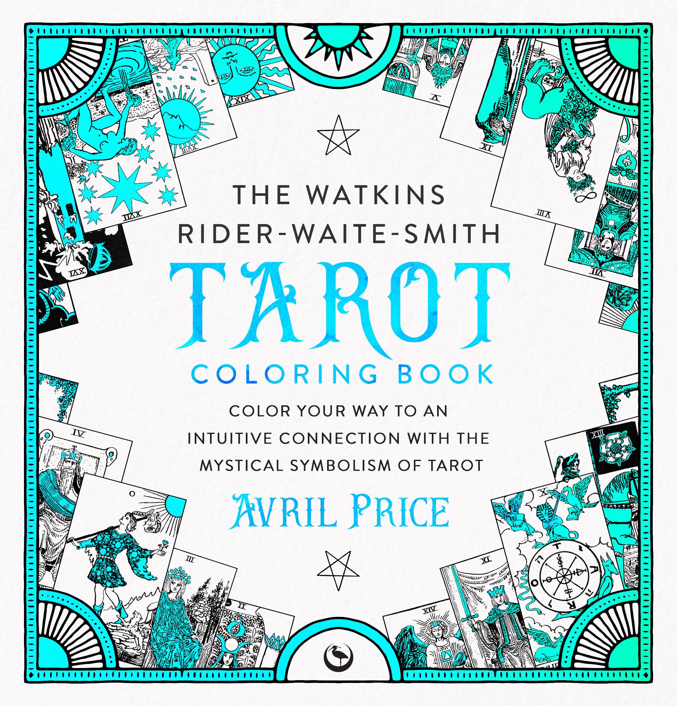 The Watkins Rider-Waite-Smith Tarot Coloring Book by Avril Price - 9781786788931