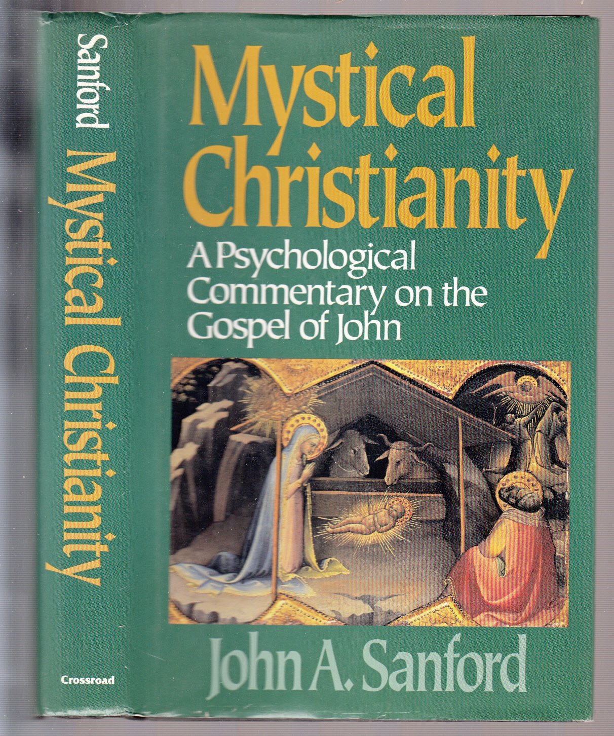 Buy Mystical Christianity: A Psychological Commentary on the Gospel of John — BookShops.in