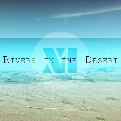 Rivers In The Desert Feat Caleb Hyles Legendav By