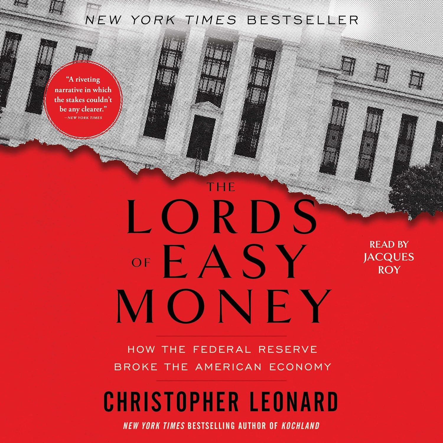 Cover image for The Lords of Easy Money: How the Federal Reserve Broke the American Economy