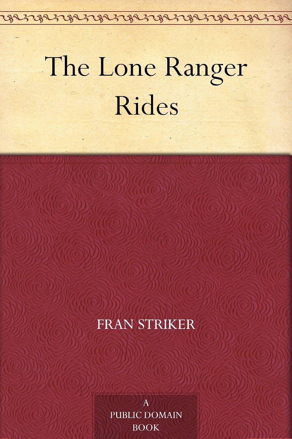 The Lone Ranger Rides