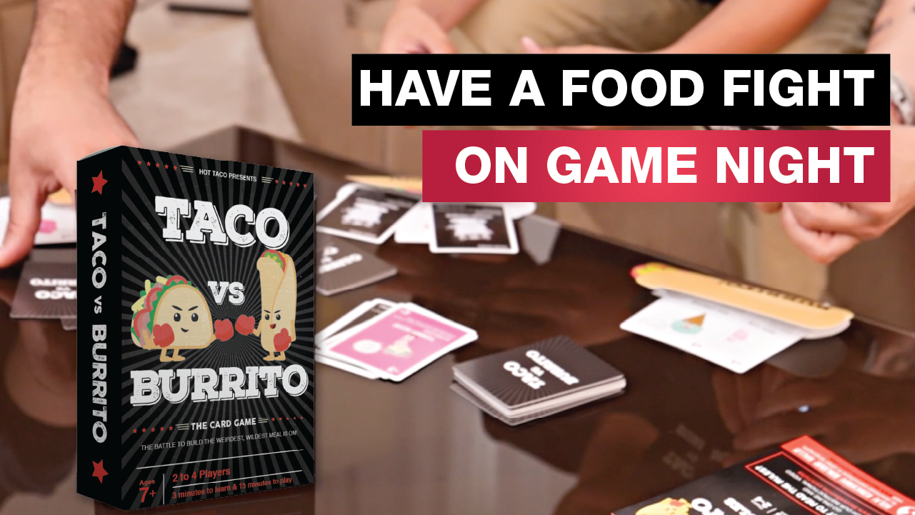 Taco vs Burrito Card Game for kids, adults, and families