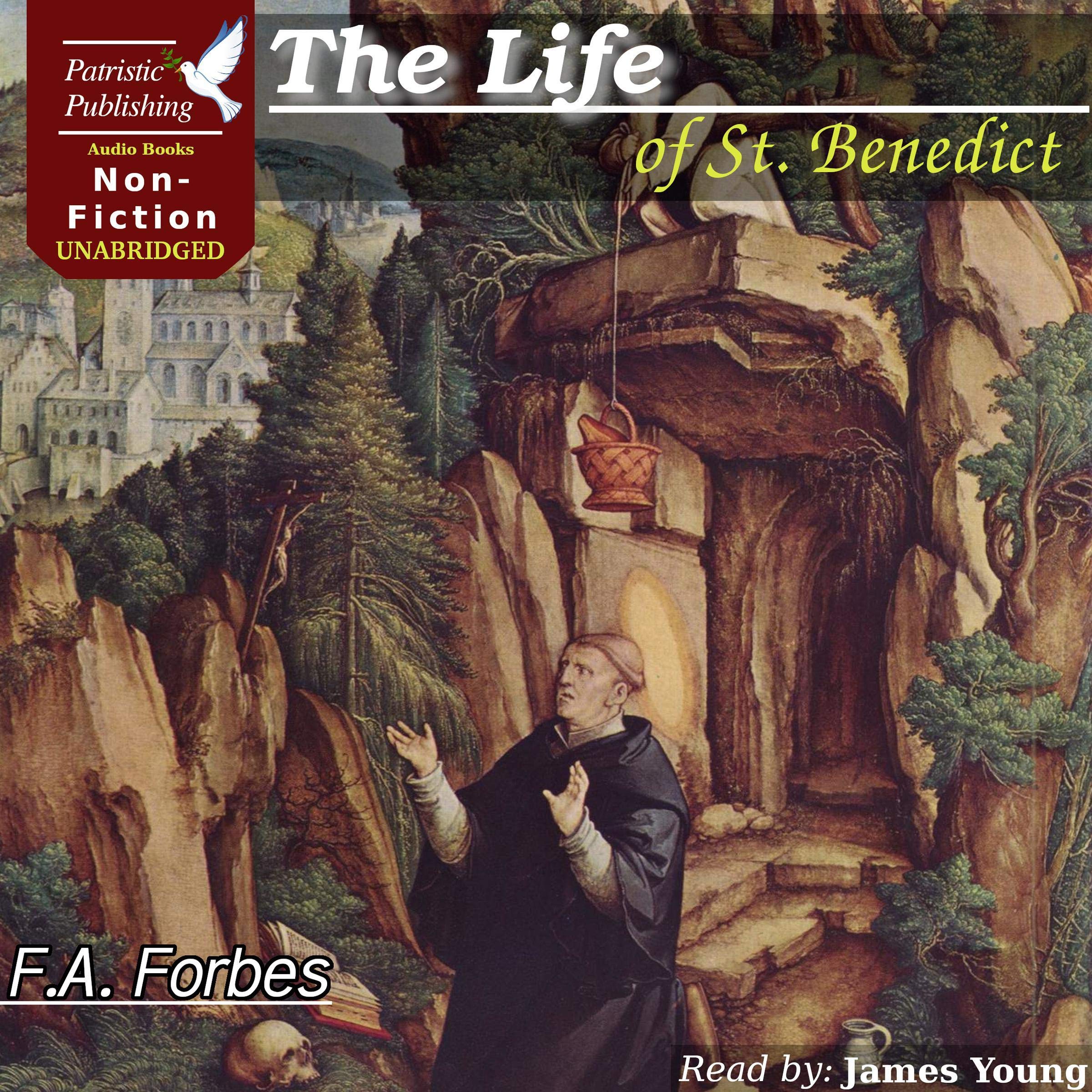 The Life of St. Benedict, Father of Monks