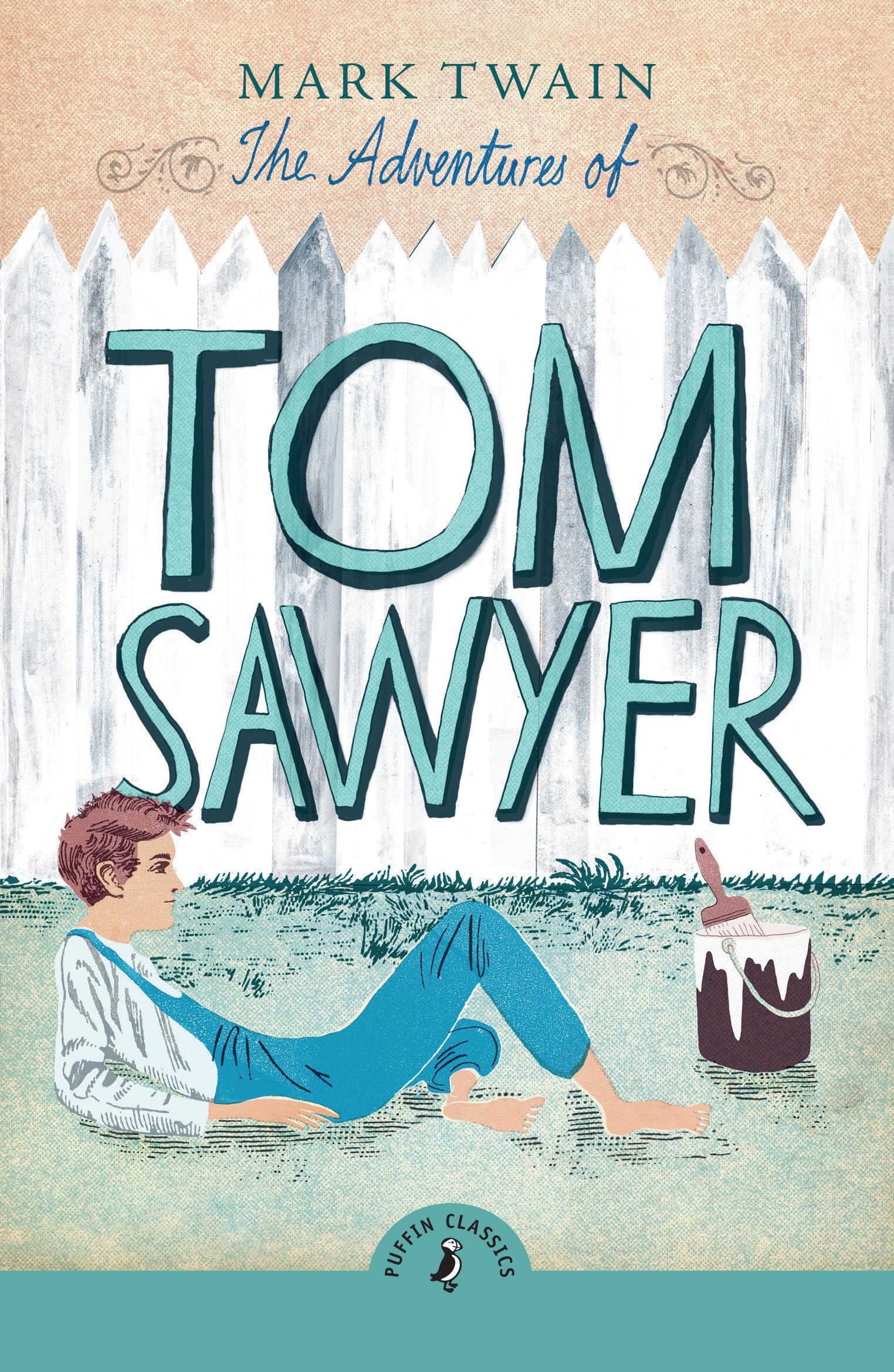 The Adventures of Tom Sawyer: The beloved children's classic (Puffin Classics)