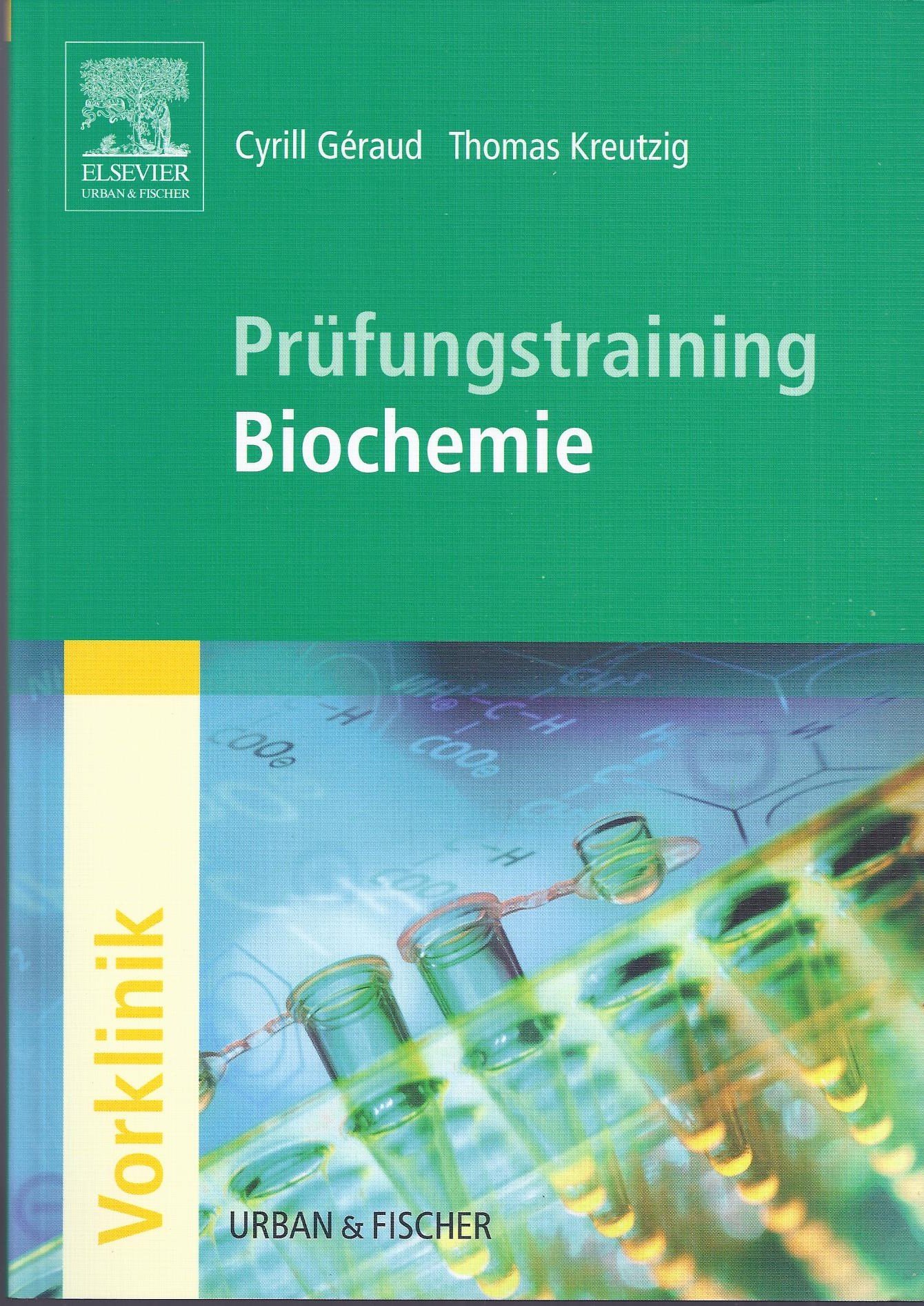Prüfungstraining Biochemie (German Edition)