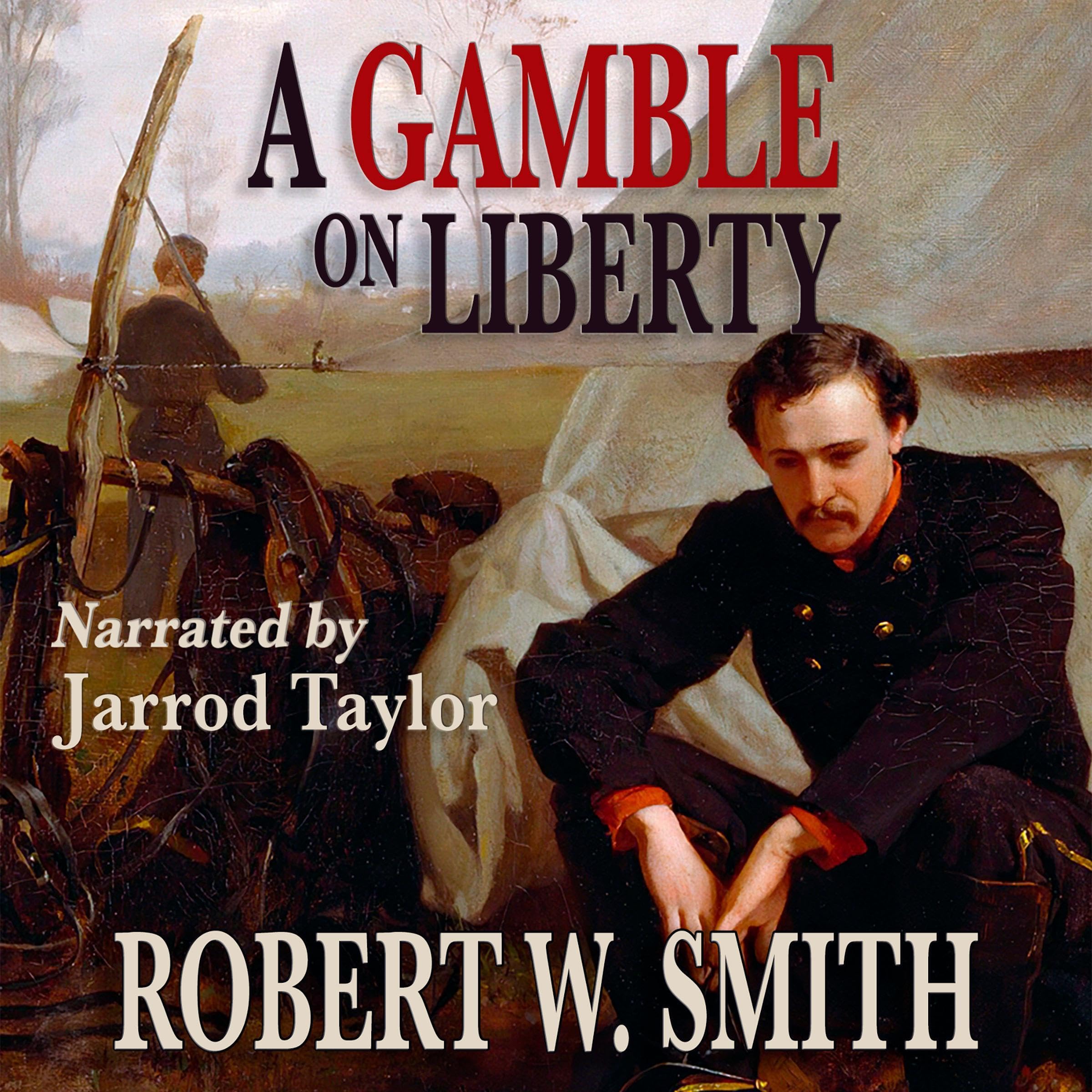 A Gamble on Liberty