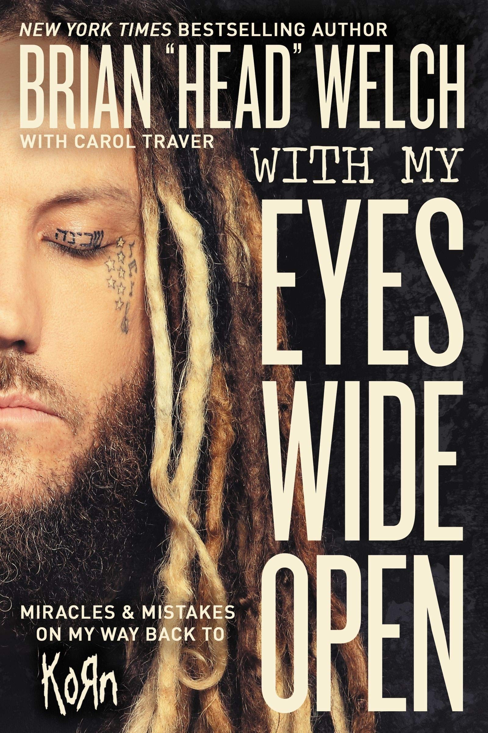 With My Eyes Wide Open: Miracles and Mistakes on My Way Back to