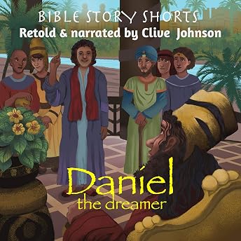 Daniel, the Dreamer Audiobook by Clive Johnson episode artwork