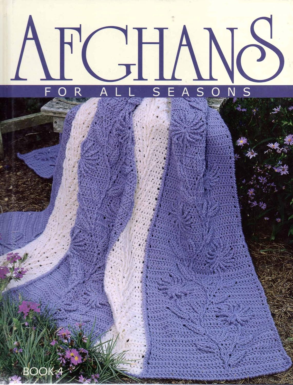 Afghans For All Seasons Book 4      Hardcover – January 1, 2003