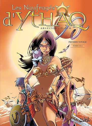 Les Naufragés d'Ythaq - Intégrale T04 à T06
