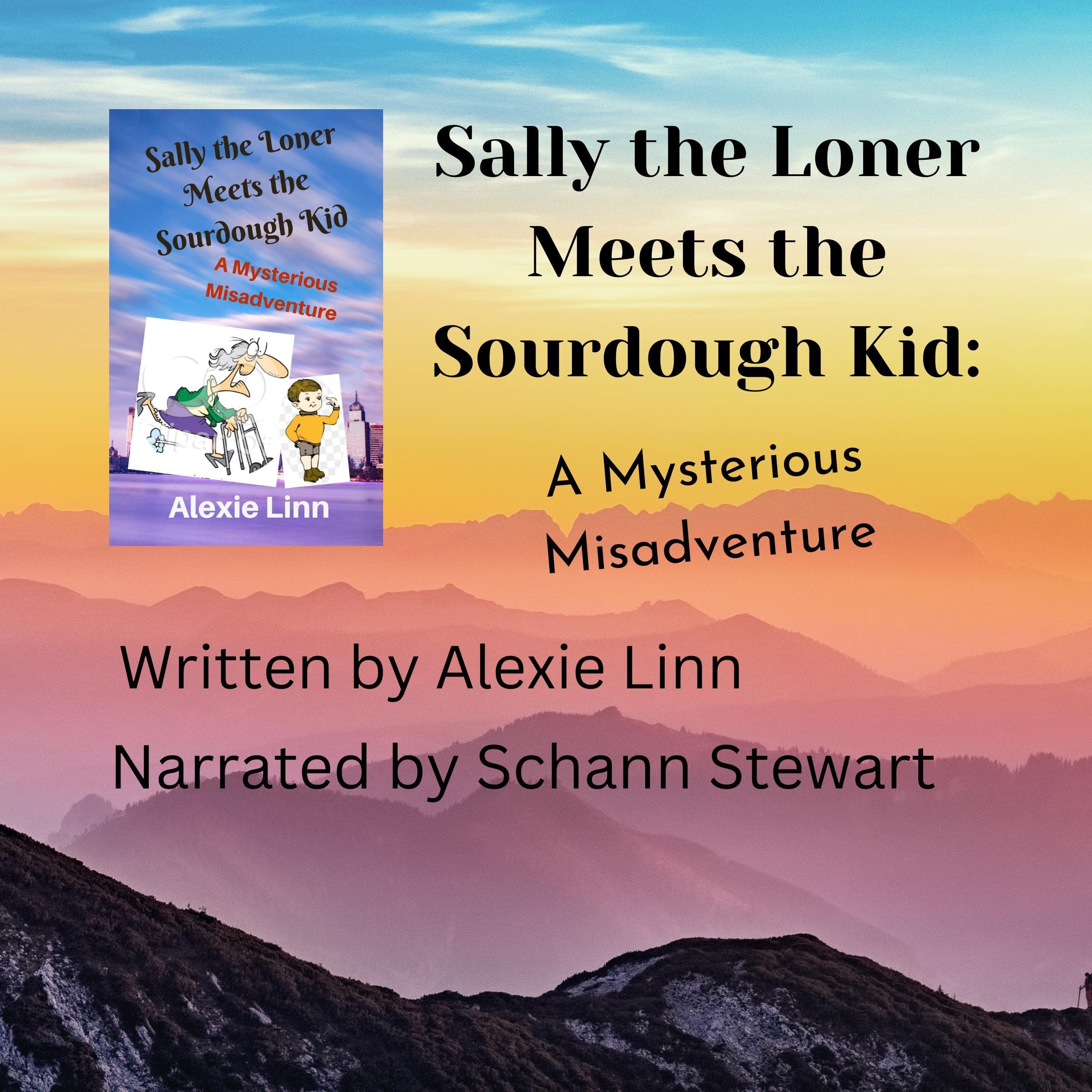 Cover art for Sally the Loner Meets the Sourdough Kid