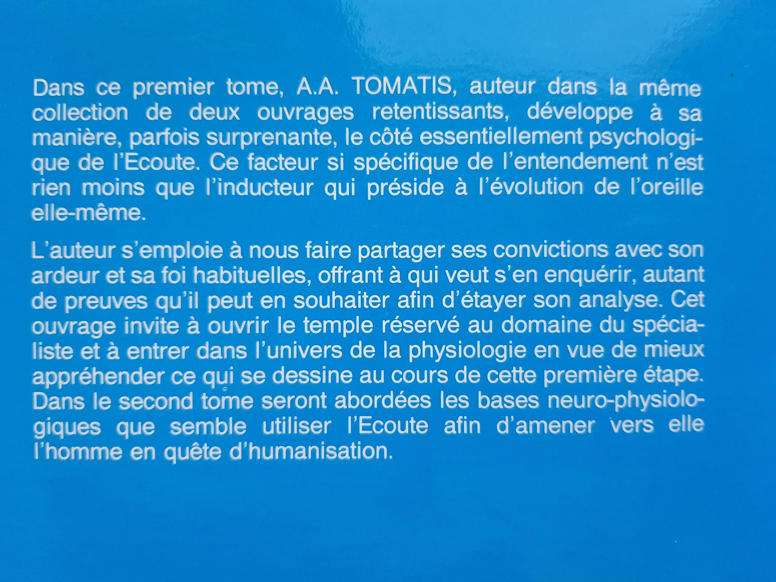 Vers L'Ecoute Humaine. Tome 1, Qu'Est-Ce Que L'Ecoute Humaine ? 4eme Edition