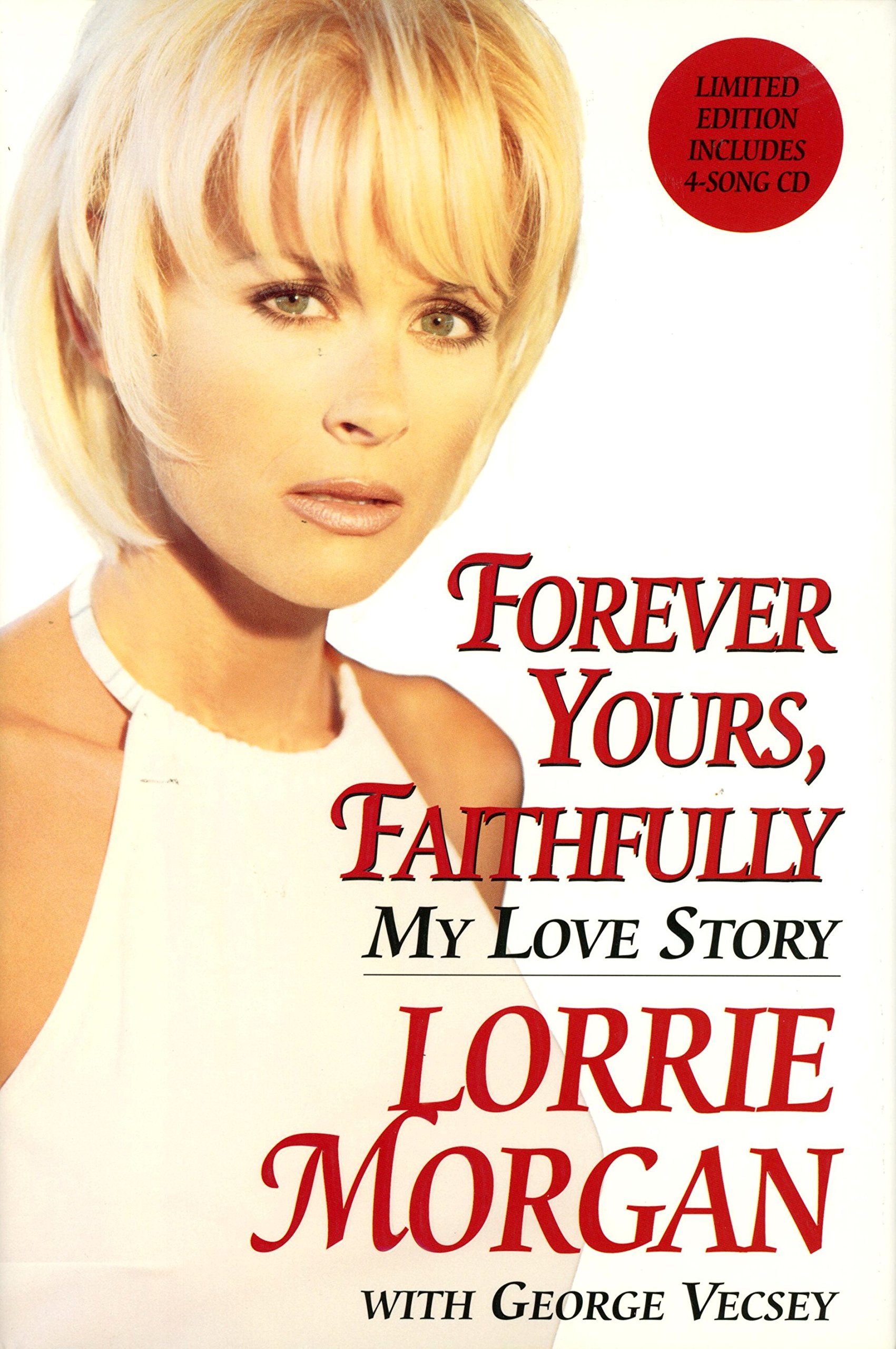 Forever Yours, Faithfully: My Love Story