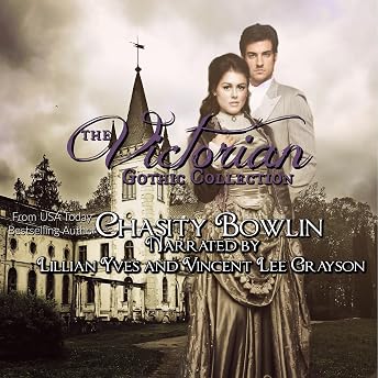 The Victorian Gothic Collection Boxed Set 1-3 Audiobook by Chasity Bowlin episode artwork