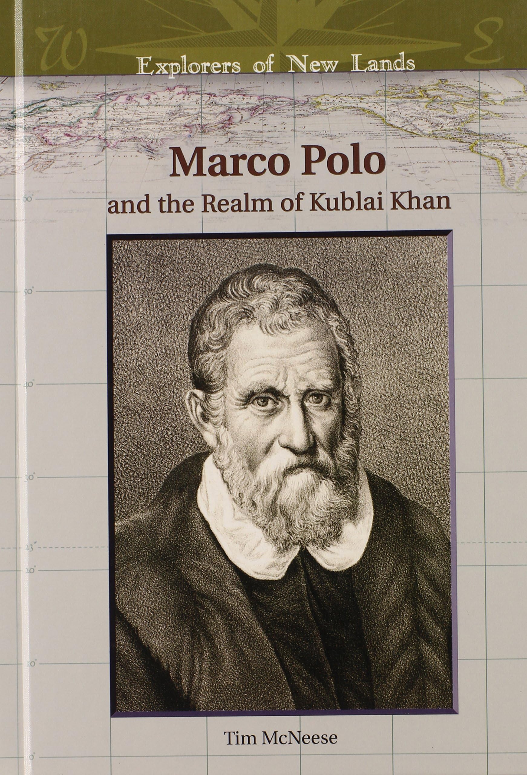 Marco Polo: And the Realm of Kublai Khan