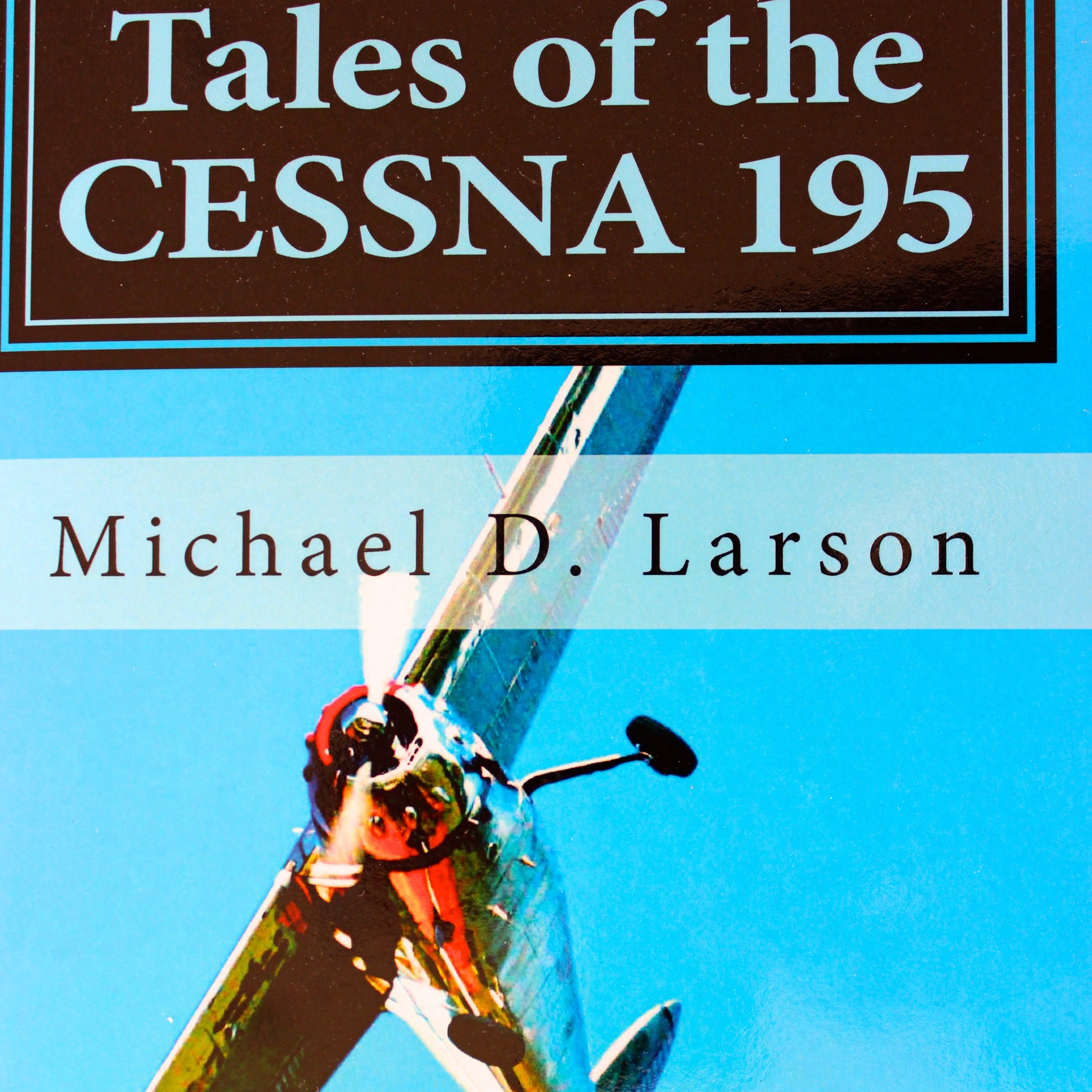 Tales of the Cessna 195