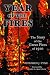 Year of the Fires: The Story of the Great Fires of 1910