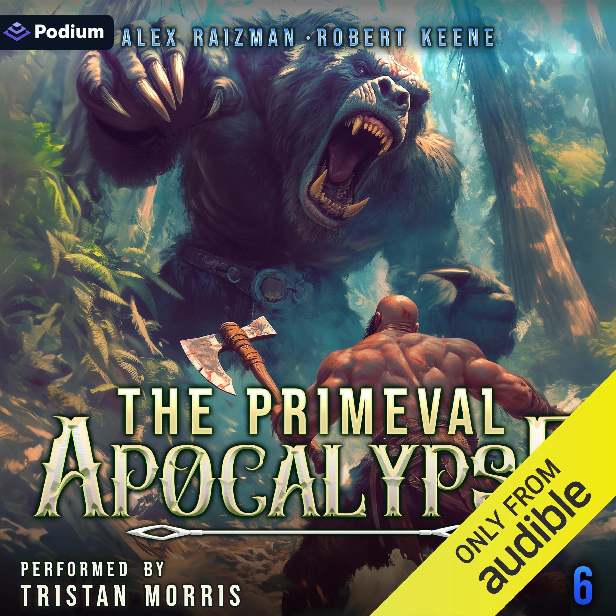 The Primeval Apocalypse 6: A LitRPG Adventure