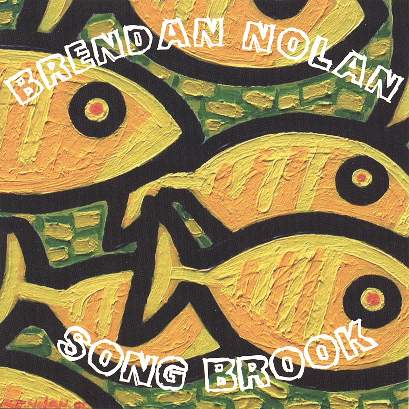 Song Brook [Audio CD] Brendan Nolan