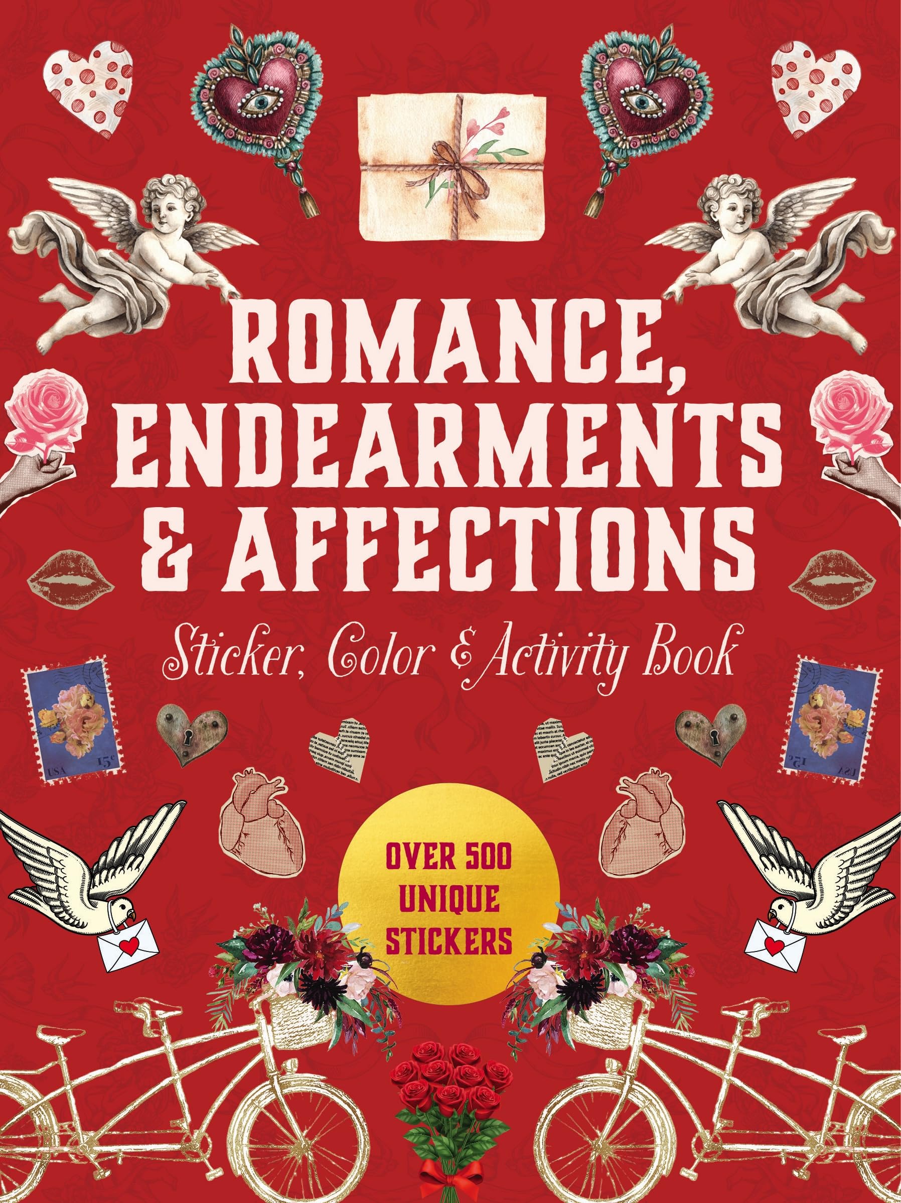 Romance, Endearments & Affections Sticker, Color & Activity Book: Over 500 Unique Stickers (Sticker Activity Deluxe Editions)
