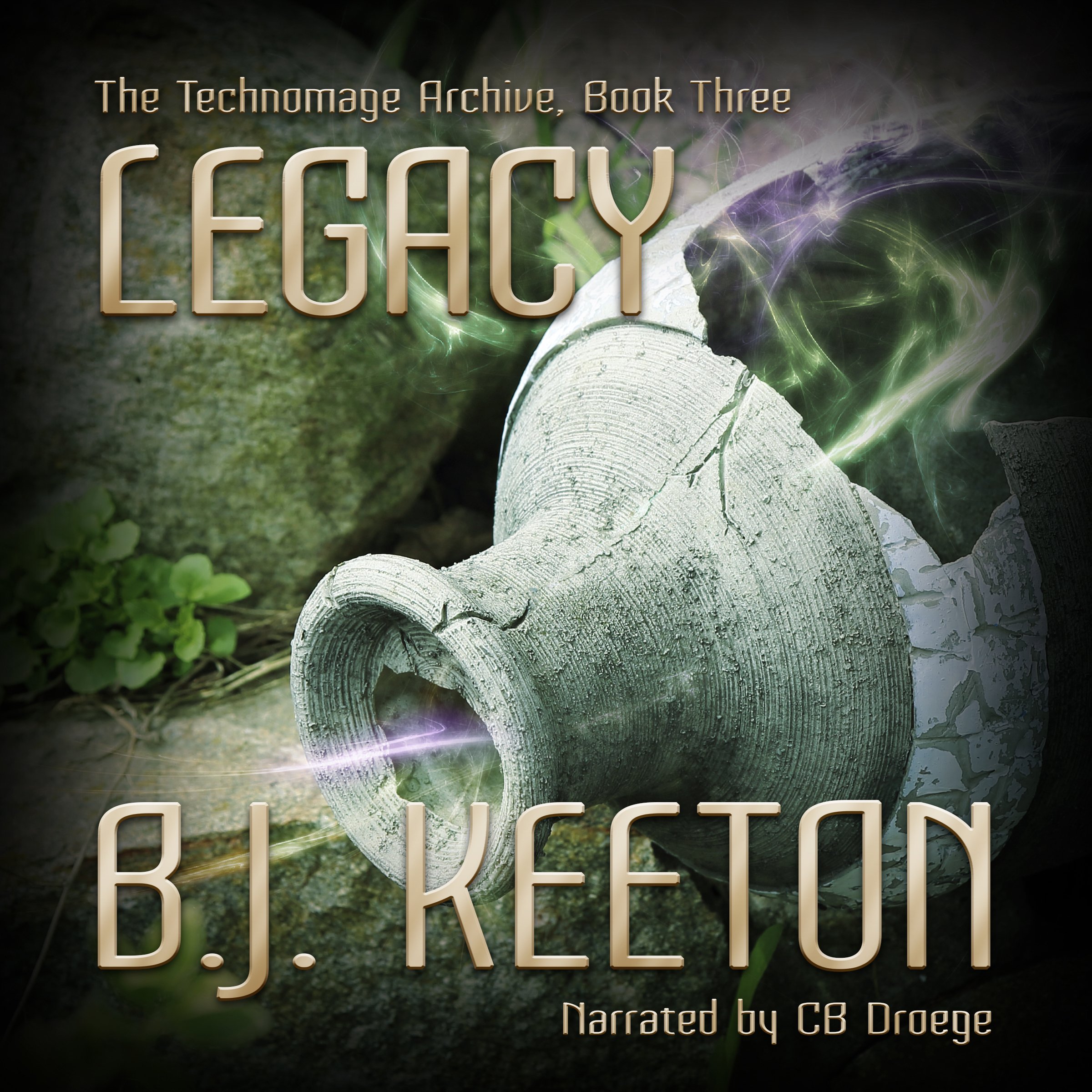 Cover art for Legacy: The Technomage Archive, Book 3