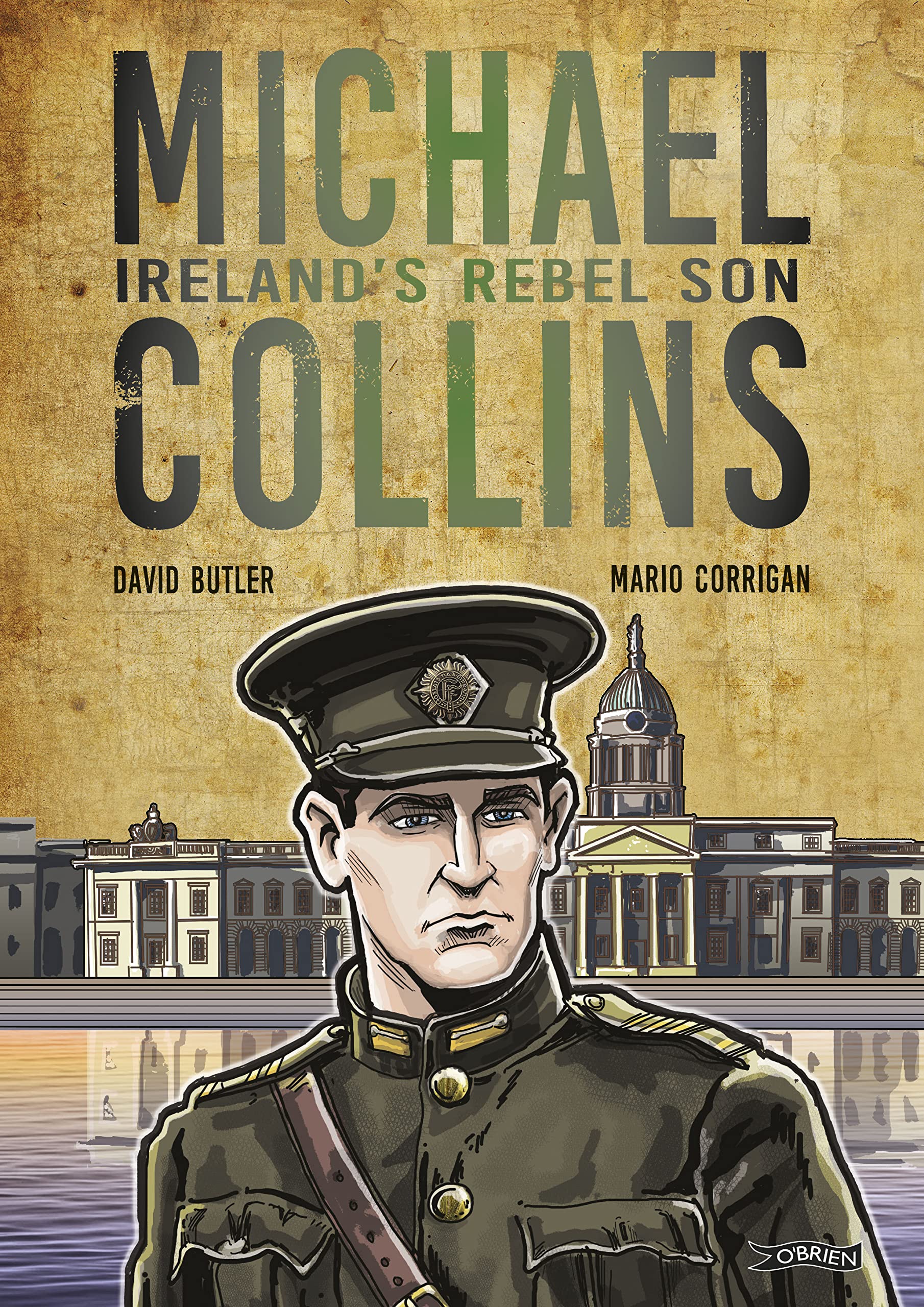 Michael Collins: Ireland's Rebel Son. Butler, Corrigan 9781788493192 New**