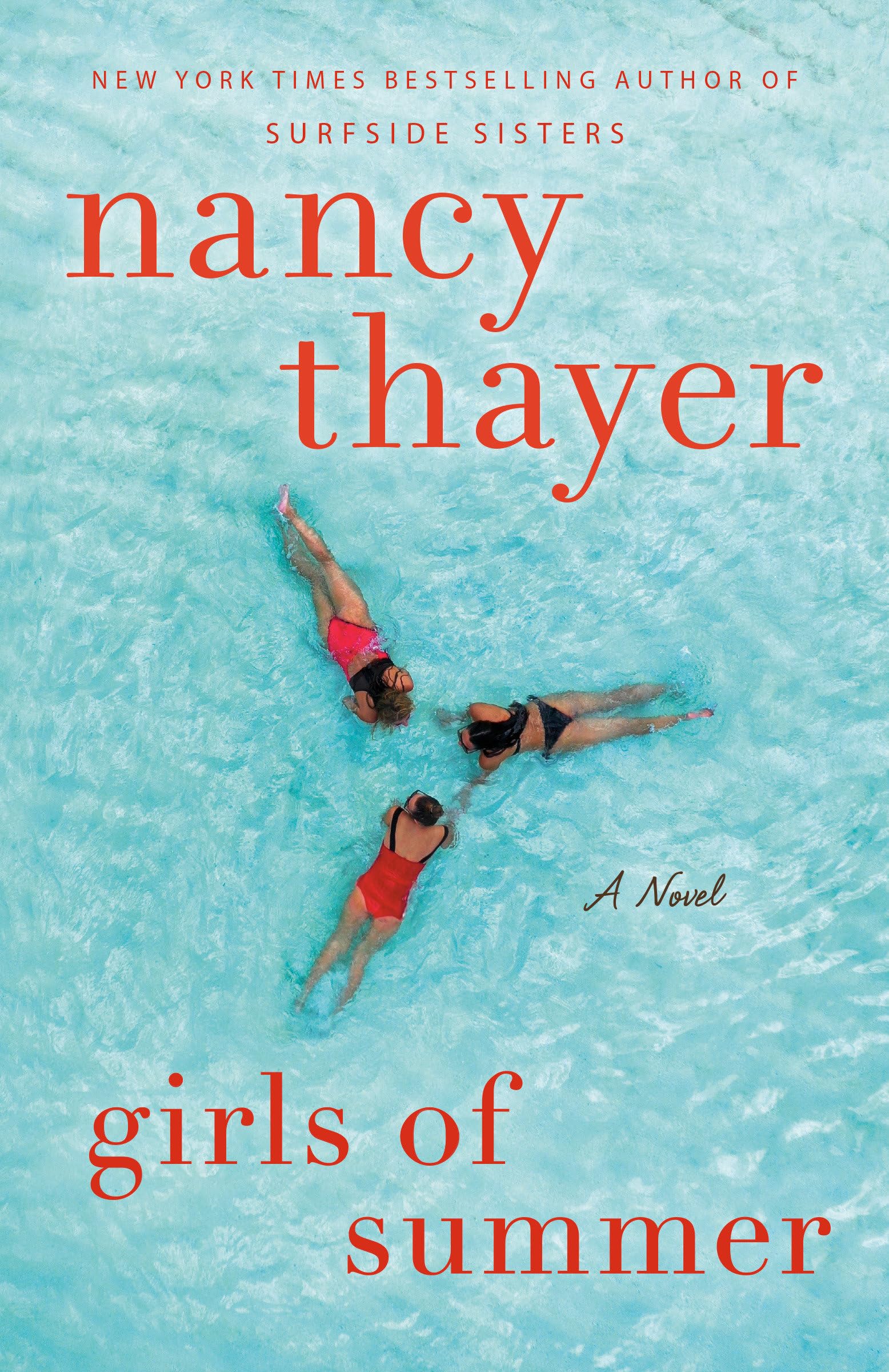 Girls of Summer: A Novel - Thayer, Nancy