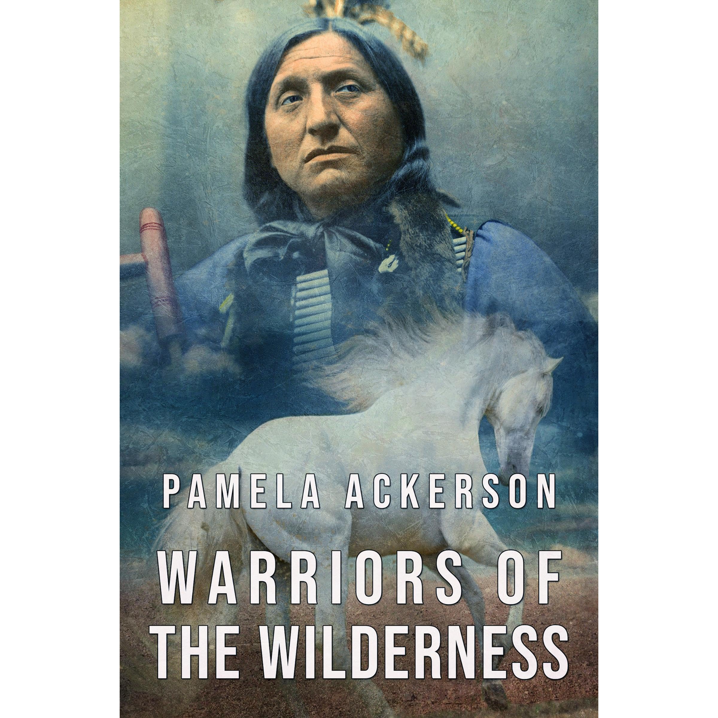 Warriors of the Wilderness