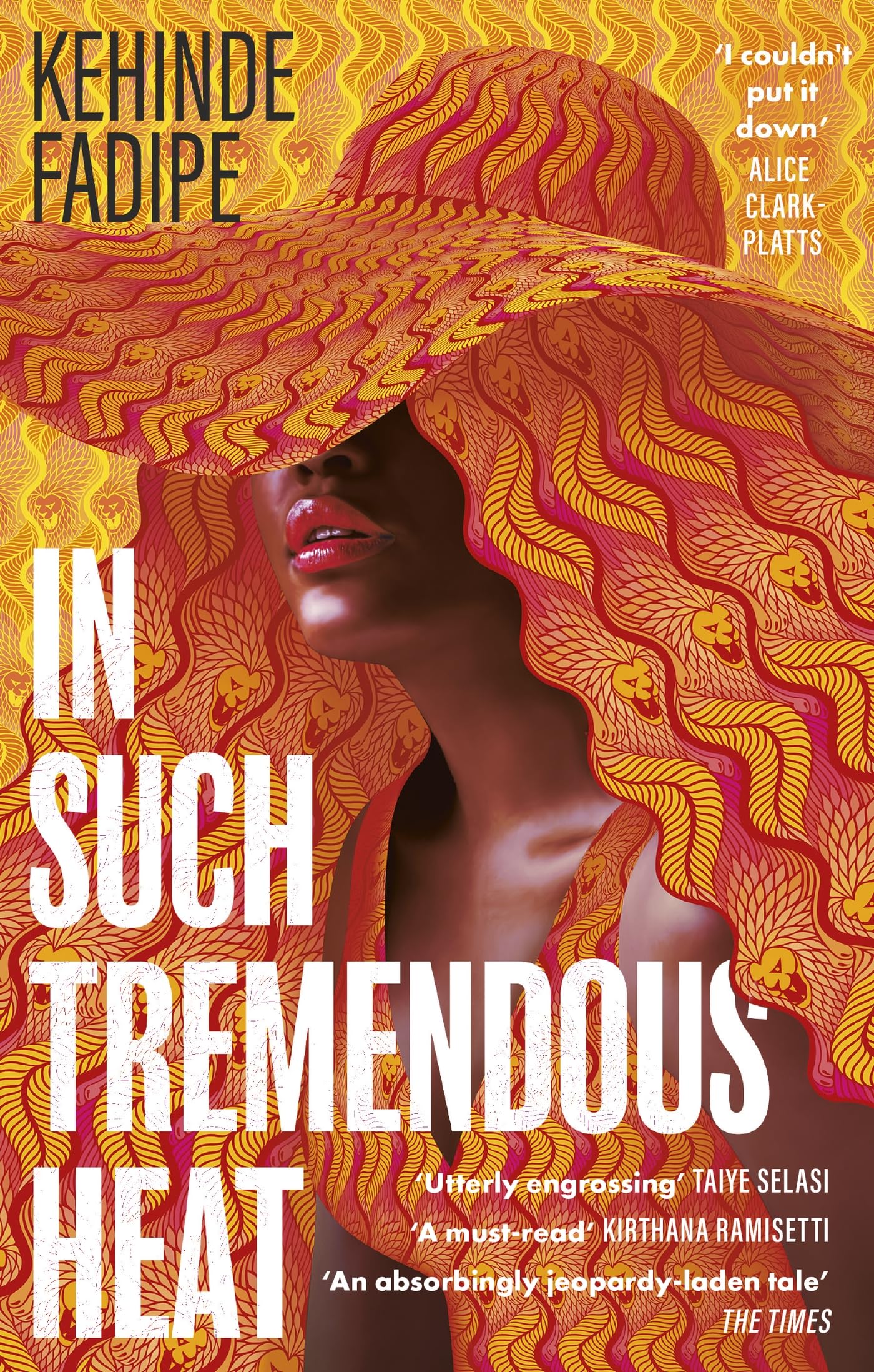 In Such Tremendous Heat by Kehinde Fadipe (Paperback Book)