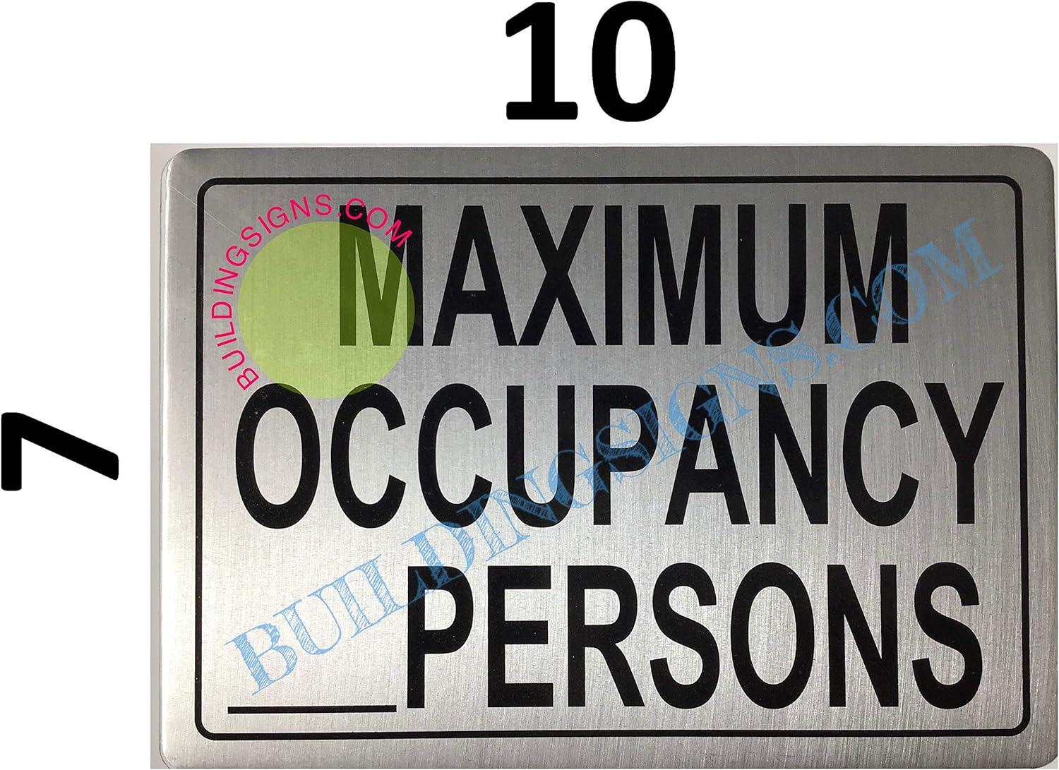 最大占有サイン(ブラシアルミニウム、サイズ7x10インチ、両面テープ)