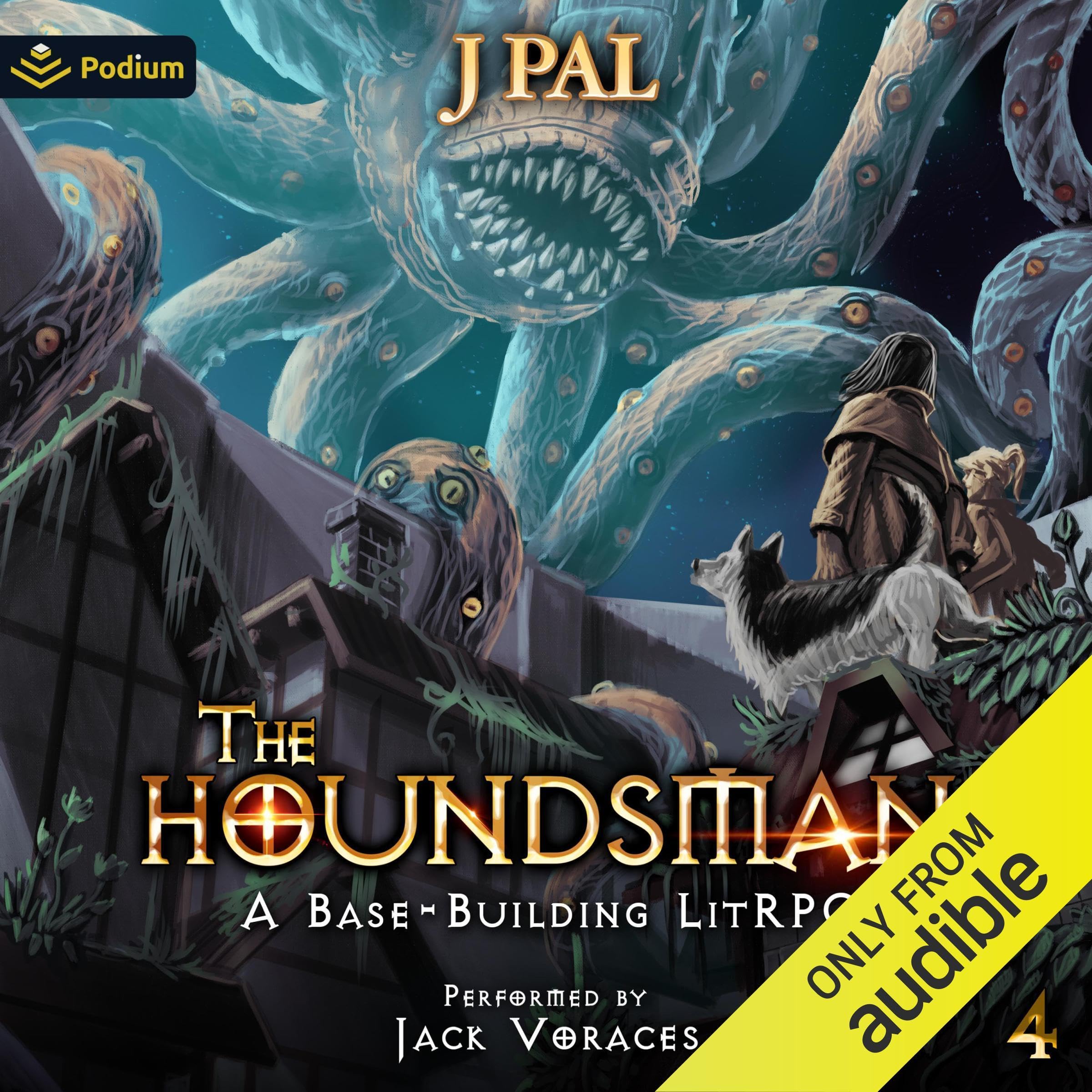 The Houndsman 4: A Base-Building LitRPG Adventure