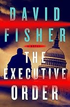 The Executive Order: A Novel
