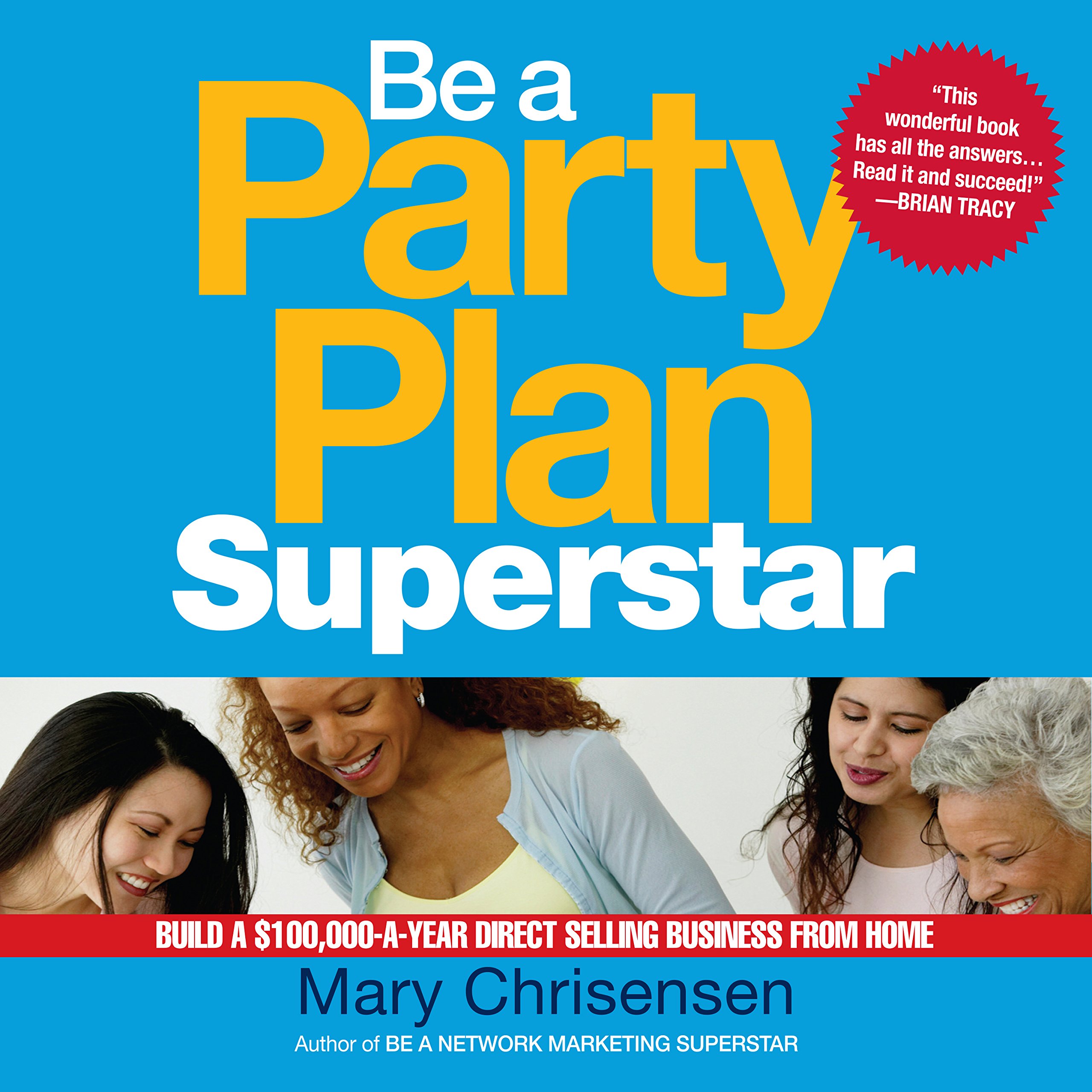 Cover art for Be a Party Plan Superstar